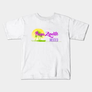 Life's a Beach: Playa Zipolite, Mexico Kids T-Shirt